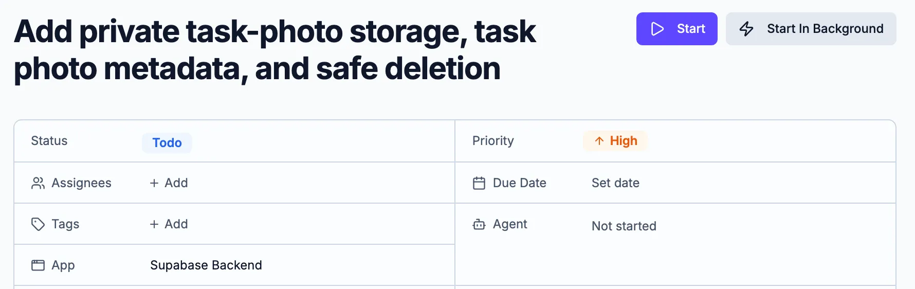 A task on the Supabase Backend app titled Add private task-photo storage, task photo metadata, and safe deletion, with Start and Start In Background buttons